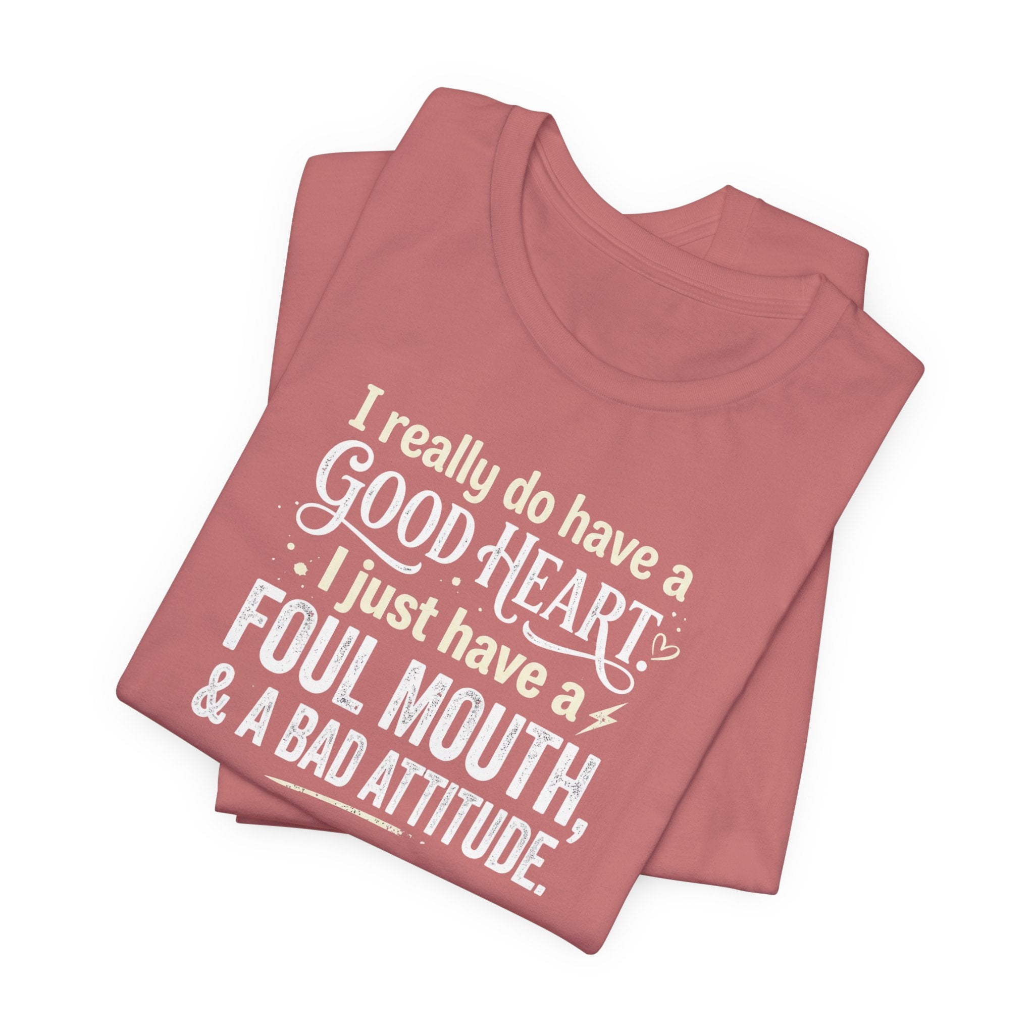 "Foul Mouth, Bad Attitude" T shirt | Funny Quote