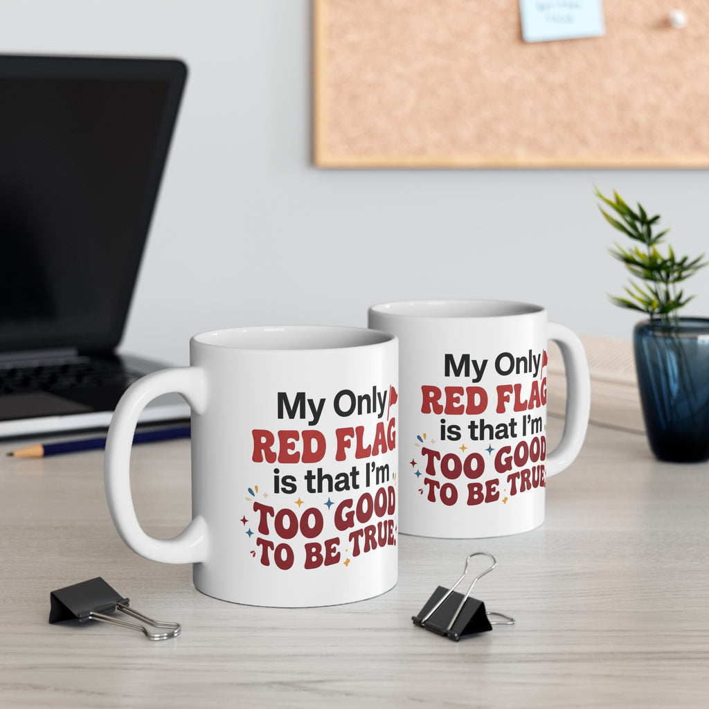 "My Only Red Flag" Coffee Mug