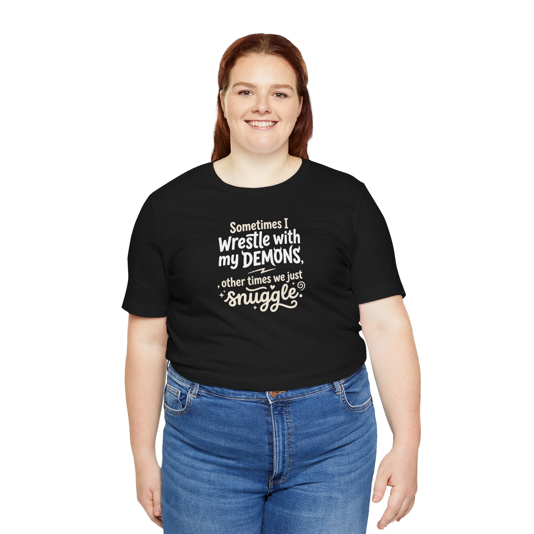 "Snuggling With My Demons" T Shirt | Funny Quote