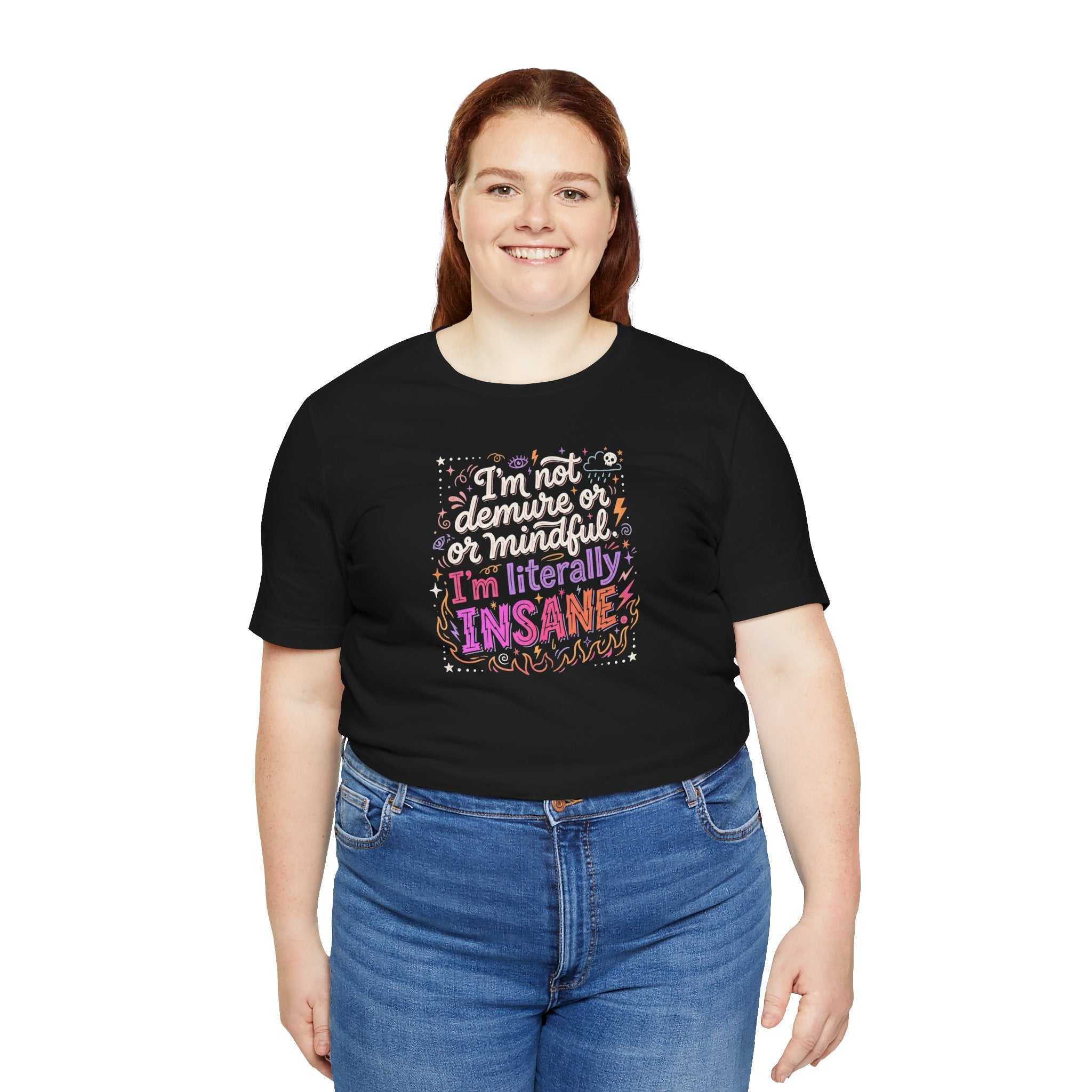 "I'm Literally Insane" T‑Shirt | Funny Quote
