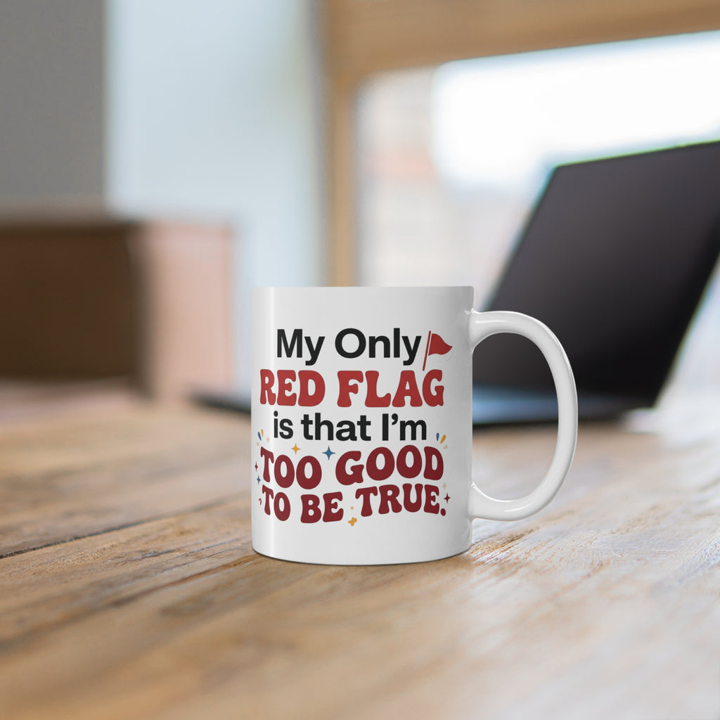 "My Only Red Flag" Coffee Mug