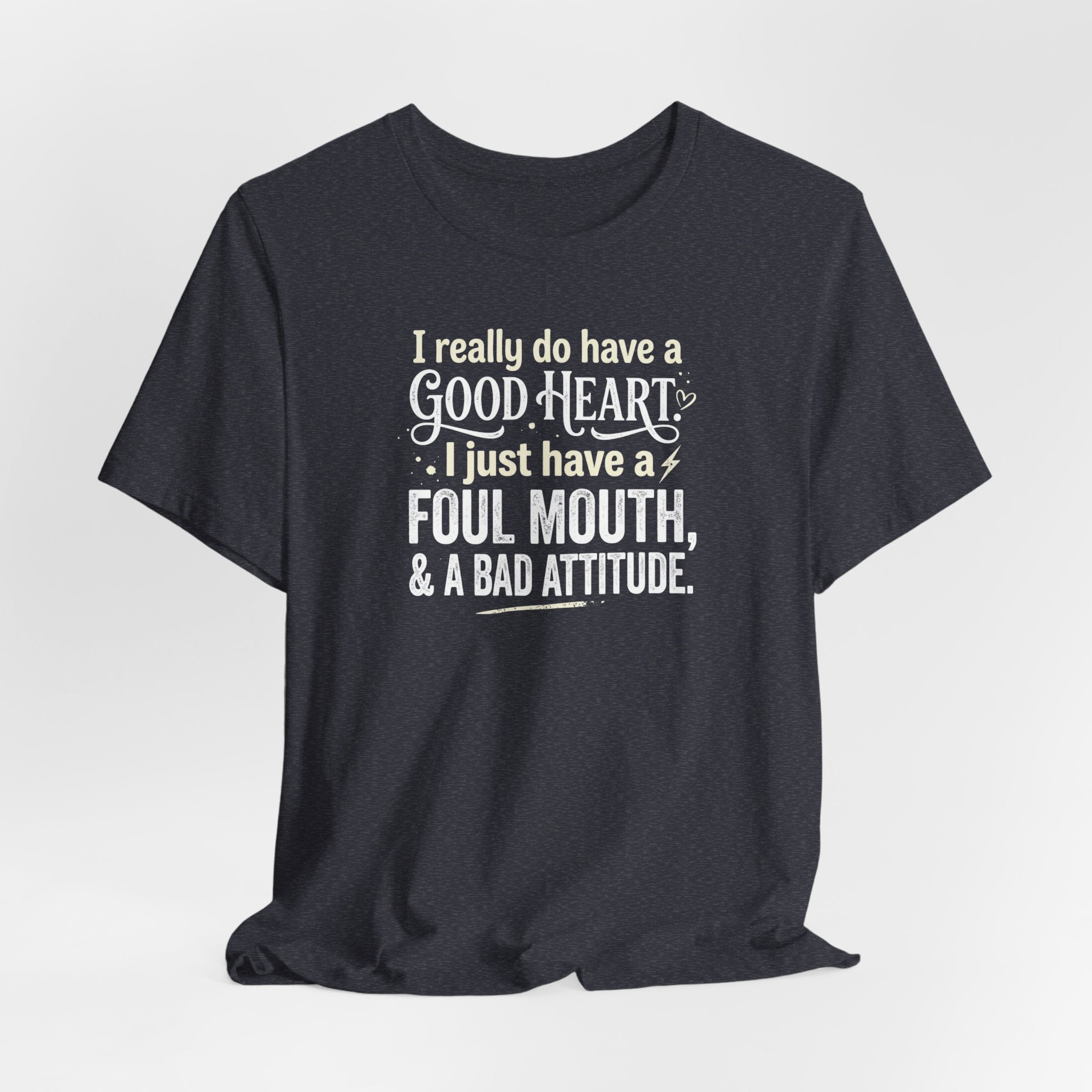 "Foul Mouth, Bad Attitude" T shirt | Funny Quote