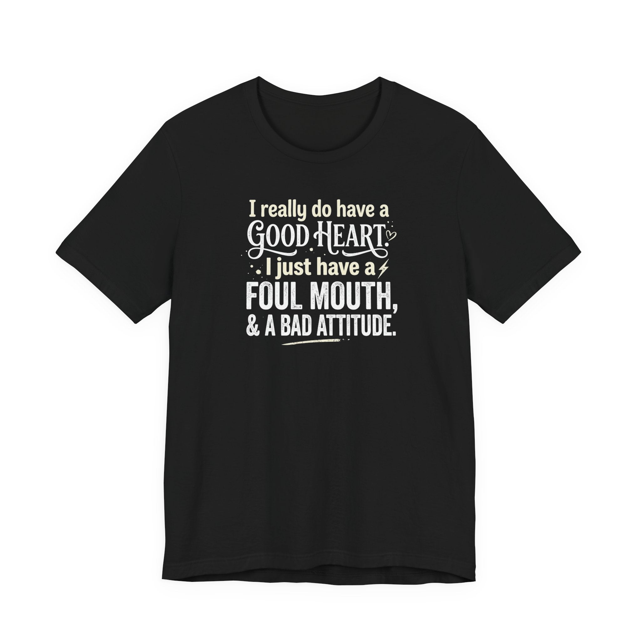 "Foul Mouth, Bad Attitude" T shirt | Funny Quote