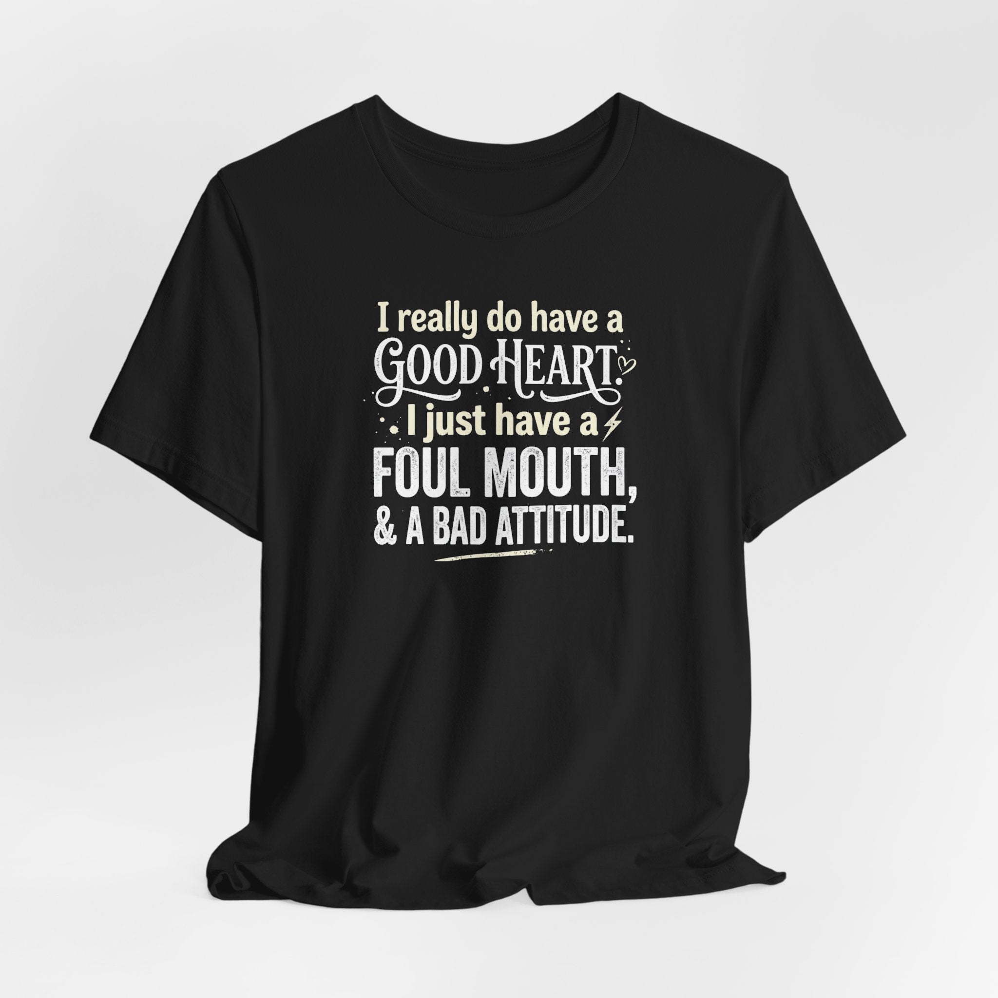 "Foul Mouth, Bad Attitude" T shirt | Funny Quote