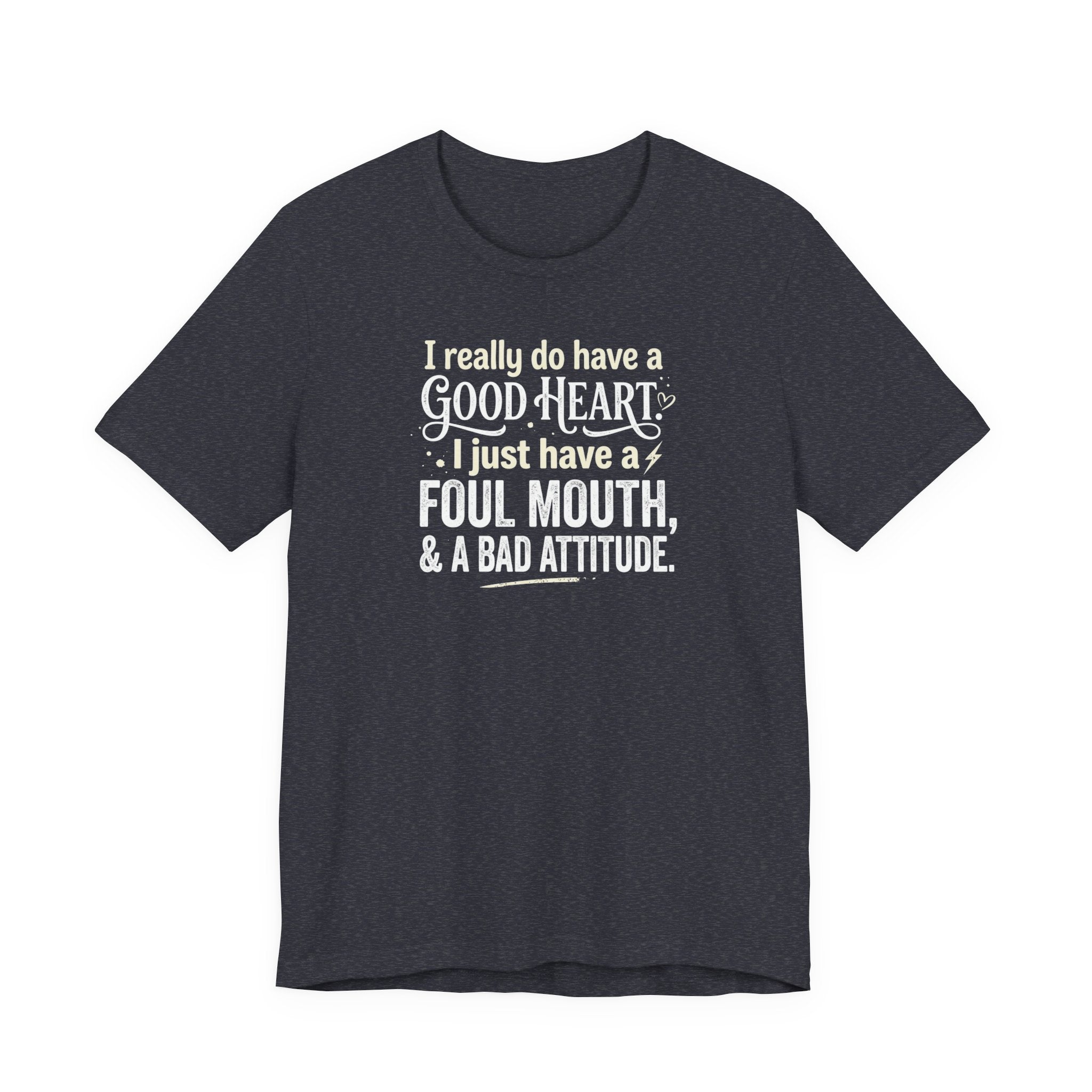 "Foul Mouth, Bad Attitude" T shirt | Funny Quote
