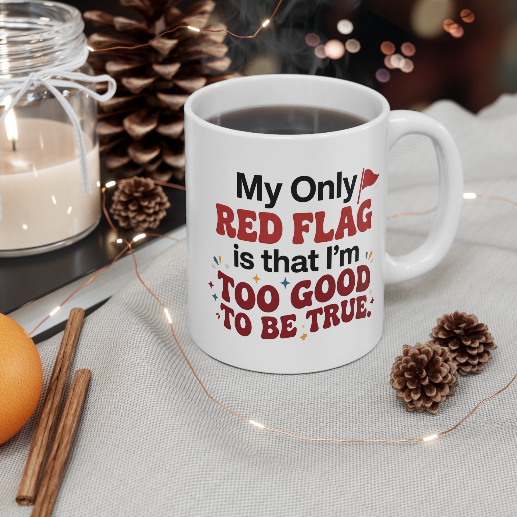 "My Only Red Flag" Coffee Mug