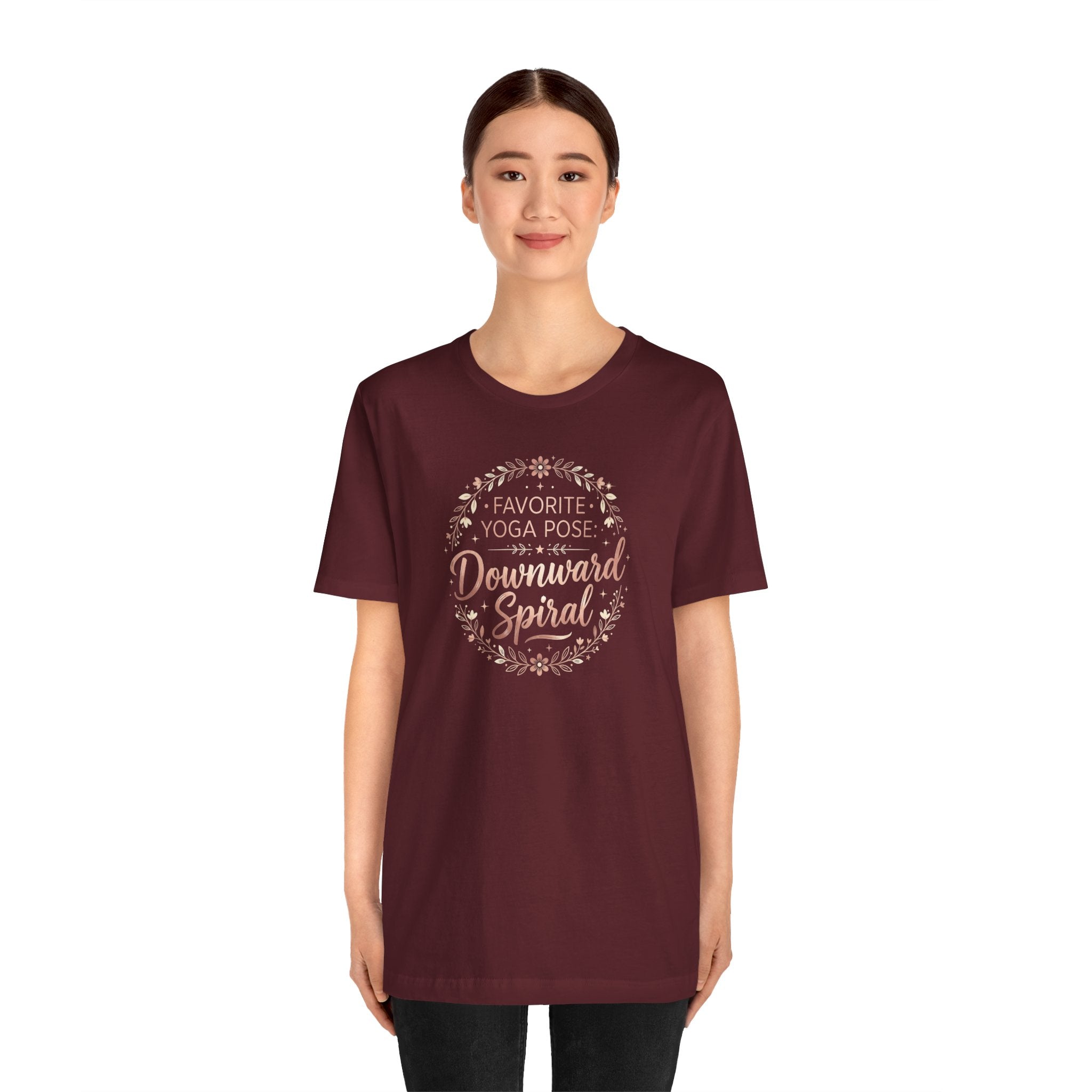 "Favorite Yoga Pose: Downward Spiral" T Shirt | Funny Quote